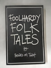 Foolhardy Folk Tales