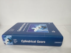 Cylindrical Gears: Calculation – Materials – Manufacturing