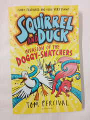 Squirrel and Duck: Invasion of the Doggy-Snatchers: