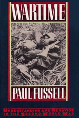Wartime: Understanding and Behavior in the Second World War
