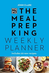 The Meal Prep King: Weekly Planner