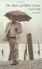 The Music of Elliott Carter: A Short History