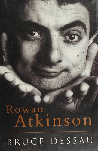 Rowan Atkinson: A Biography