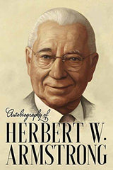 Autobiography of Herbert W. Armstrong Paperback
