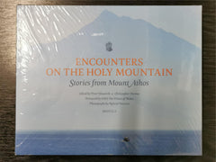 Encounters on the Holy Mountain: Stories from Mount Athos