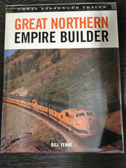 Great Northern Empire Builder By Bill Yenne Motorbooks International (2005)