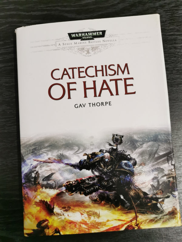 Catechism of Hate Space Marine Battles Warhammer 40,000 (Signed Ltd Edition)