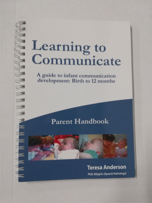 Learning to Communicate A Guide to Infant Communication Development