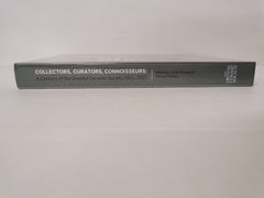 Collectors, Curators, Connoisseurs: A Century of The Oriental Ceramic Society