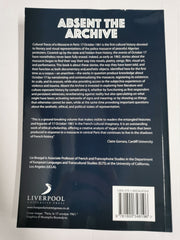 Absent the Archive: Cultural Traces of a Massacre in Paris by Lia Brozgal