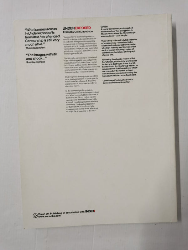 Underexposed : Pictures Can Lie and Liars Use Pictures Edited by Colin Jacobson