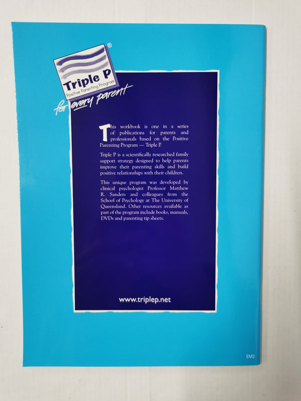 Triple P Every Parents Supplementary Workbook Module 2 Coping Skills