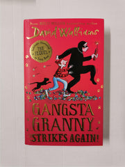 The Danger Gang by Tom Fletcher & Gangsta Granny Strikes Again By David Walliams