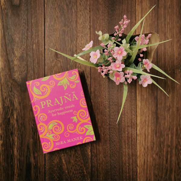 Prajna: Ayurvedic Rituals For Happiness by Mira Manek (Hardcover, 2019) *SIGNED*