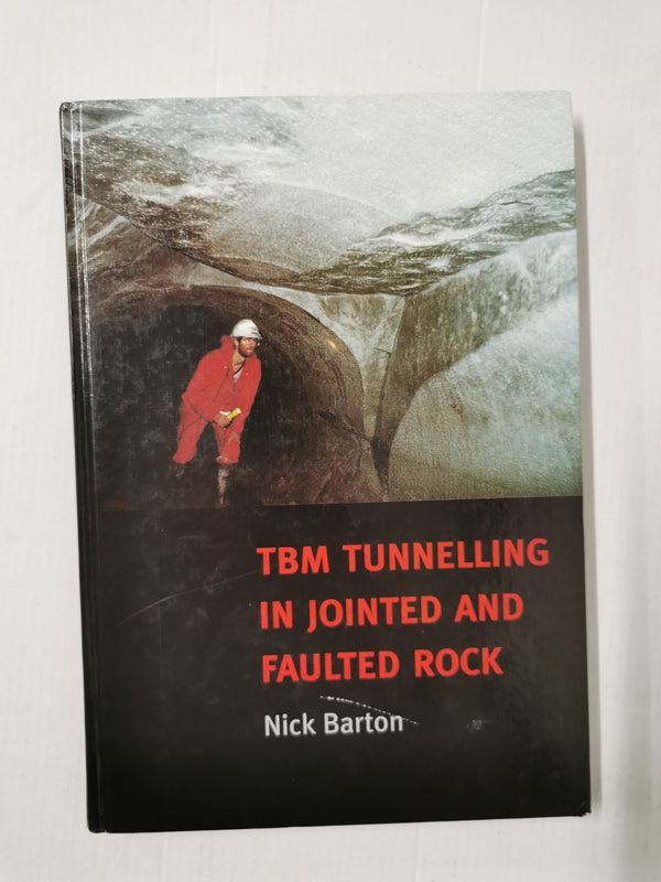 TBM Tunnelling in Jointed and Faulted Rock by Nick R. Barton (Hardcover, 2000)