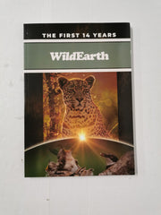Wild Earth - The First 14 Years [Paperback, 2021]