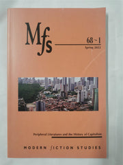 Modern Fiction Studies Volume 68, Number 1, Spring 2022