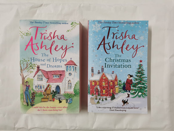 The House of Hopes and Dreams & The Christmas Invitation by Trisha Ashley