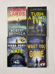 4 x Thrillers! Shadow sands, Killing Kate, Turn a Blind Eye & Want You Gone