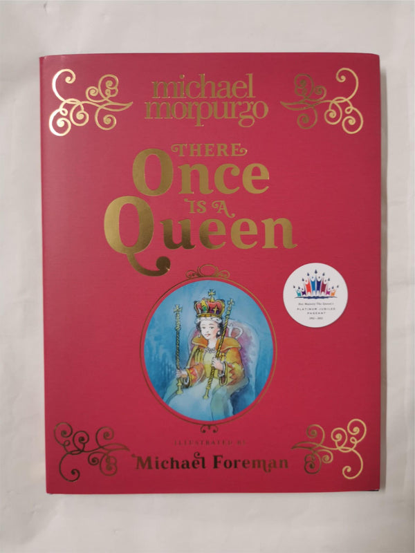 There Once is a Queen by Michael Morpurgo Books