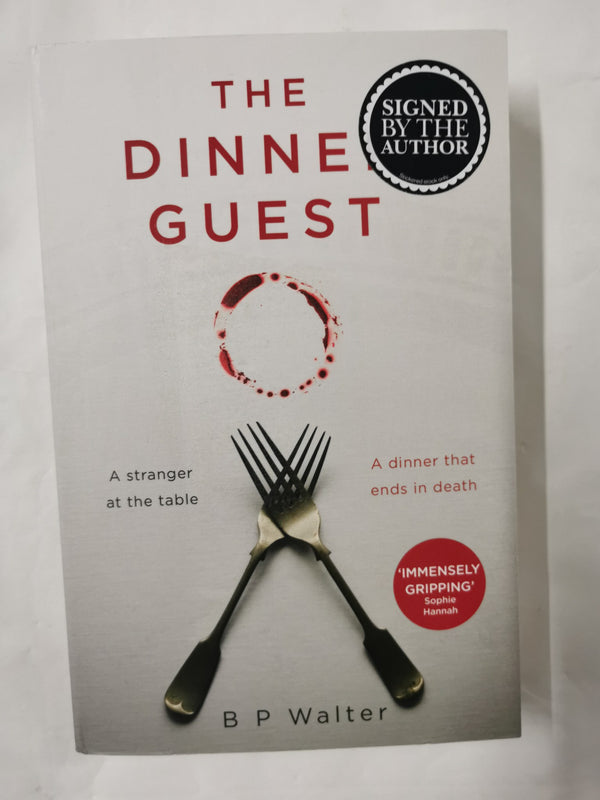 The Dinner Guest by B P Walter (Paperback, 2021) *Signed*