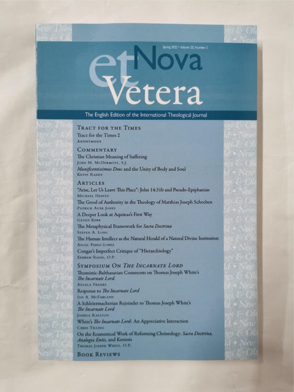 Nova et Vetera, Spring 2022 (Vol. 20 No. 2) ISSN 1542-7315