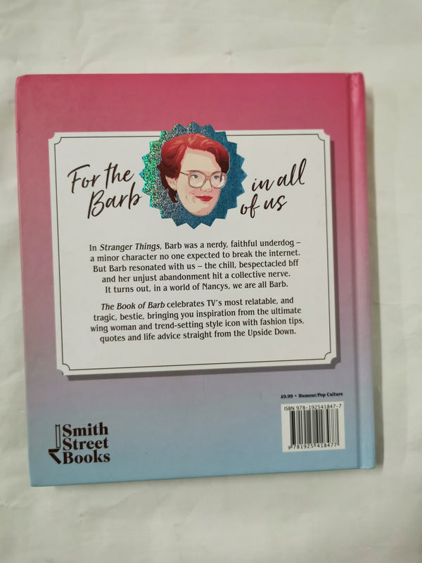Book of Barb: A celebration of Stranger Things iconic wing woman by Nadia Bailey