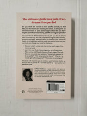 You Can Have a Better Period: Practical Guide to Calmer and Less Painful Periods