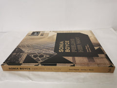 Sonia Boyce Feeling Her Way by Emma Ridgway & Courtney J Martin