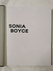 Sonia Boyce Feeling Her Way by Emma Ridgway & Courtney J Martin
