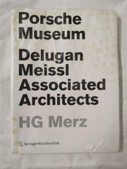 Porsche Museum: Delugan Meissl Associated Architects HG Merz by Martin Josst