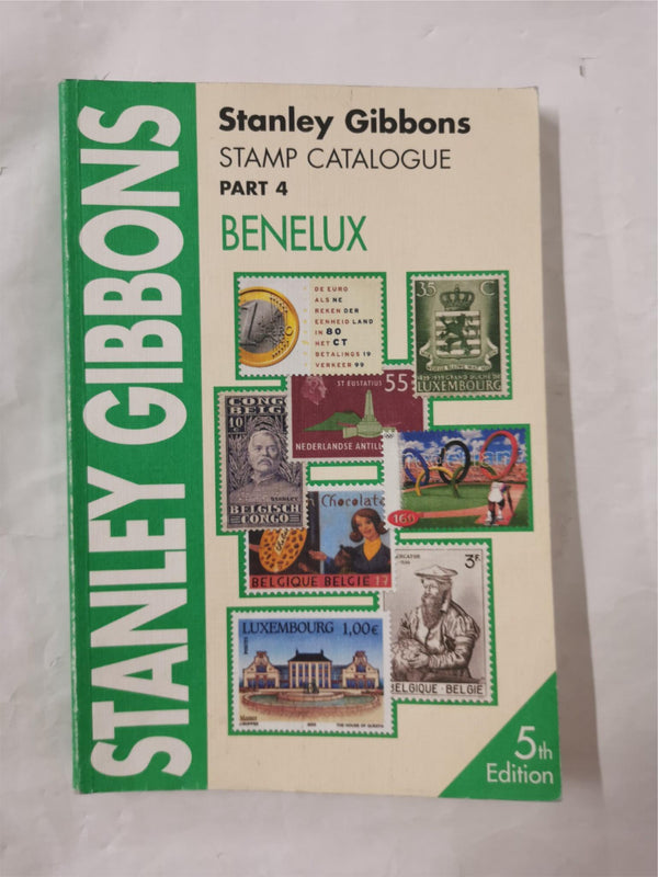 Stanley Gibbons Part 4 Benelux Stamp Catalogue: Benelux Stamp Catalogue: Pt. 4