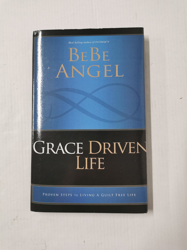 Grace Driven Life by Beverly Angel (Hardcover, 2018)