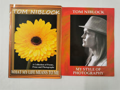 Tom Niblock 2 Book Bundle. My Style of Photography & What My Life Means to Me