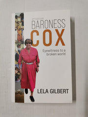 Baroness Cox 2nd Edition: Eyewitness to a broken world by Lela Gilbert