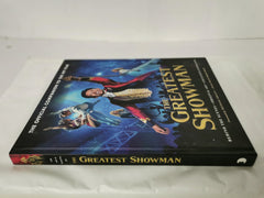 The Greatest Showman - The Official Companion to the Hit Film by Signe Bergstrom