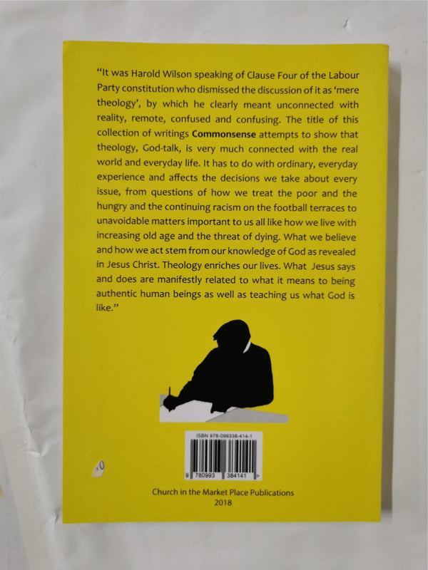 Commonsense The Musings of a Cloth-cap Theologian By John B. Taylor