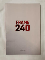 Frame 240 Volume 2