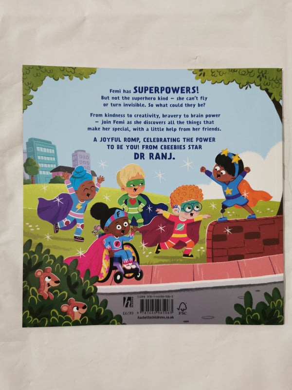 A Superpower Like Mine by Dr. Ranj Singh and Liam Darcy