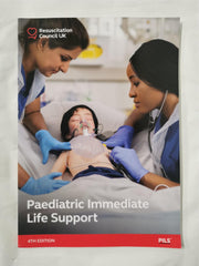 Paediatric Immediate Life Support (4th edition)