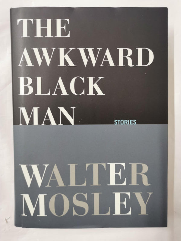 The Awkward Black Man by Walter Mosley (Hardcover, 2020)