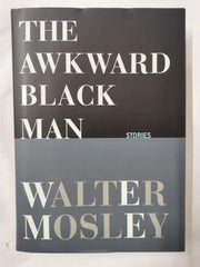 The Awkward Black Man by Walter Mosley (Hardcover, 2020)