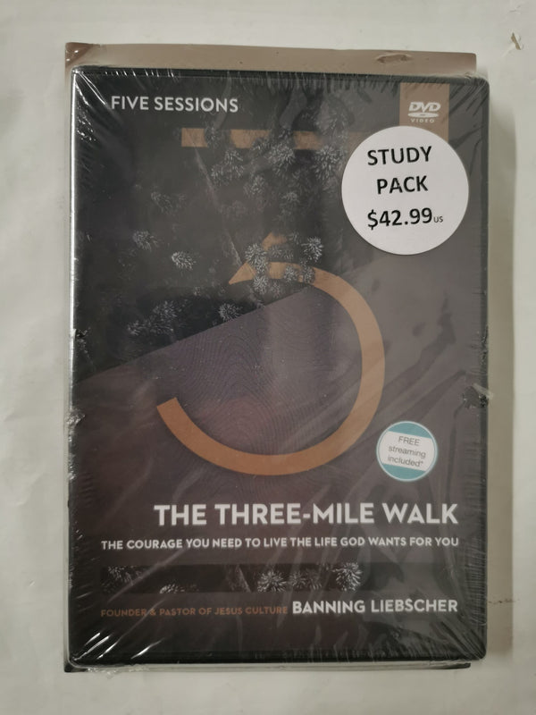 The Three-Mile Walk Study Guide with DVD: The Courage You. by Banning Liebscher