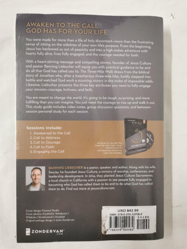 The Three-Mile Walk Study Guide with DVD: The Courage You. by Banning Liebscher