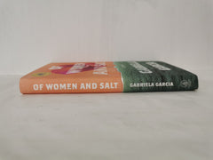 Of Women and Salt by Gabriela Garcia (Good Morning America Book Club Edition)