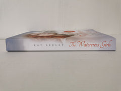 The Watercress Girls: Large Print Edition by Kay Seeley (Paperback, 2020)