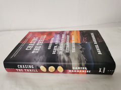 Chasing the Thrill by Daniel Barbarisi (Hardcover – Deckle Edge) *First Edition*