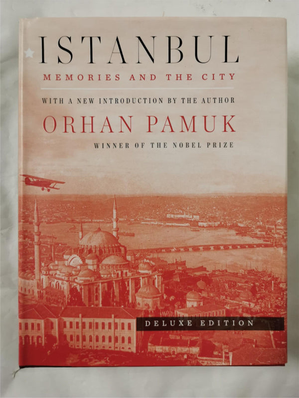 Istanbul (Deluxe Edition): Memories and the City by Orhan Pamuk (Hardback, 2017)