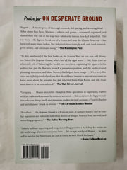 On Desperate Ground: The Marines at The Reservoir, the Korean War Hampton Sides