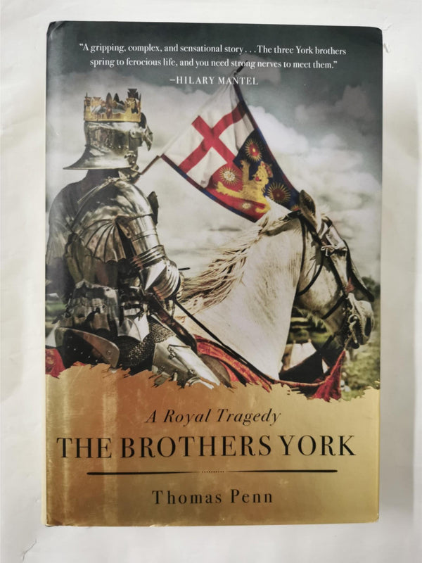 The Brothers York A Royal Tragedy by Thomas Penn